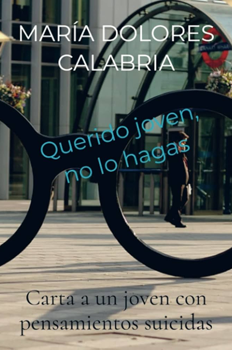 Querido joven, no lo hagas: Carta a un joven con pensamientos suicidas